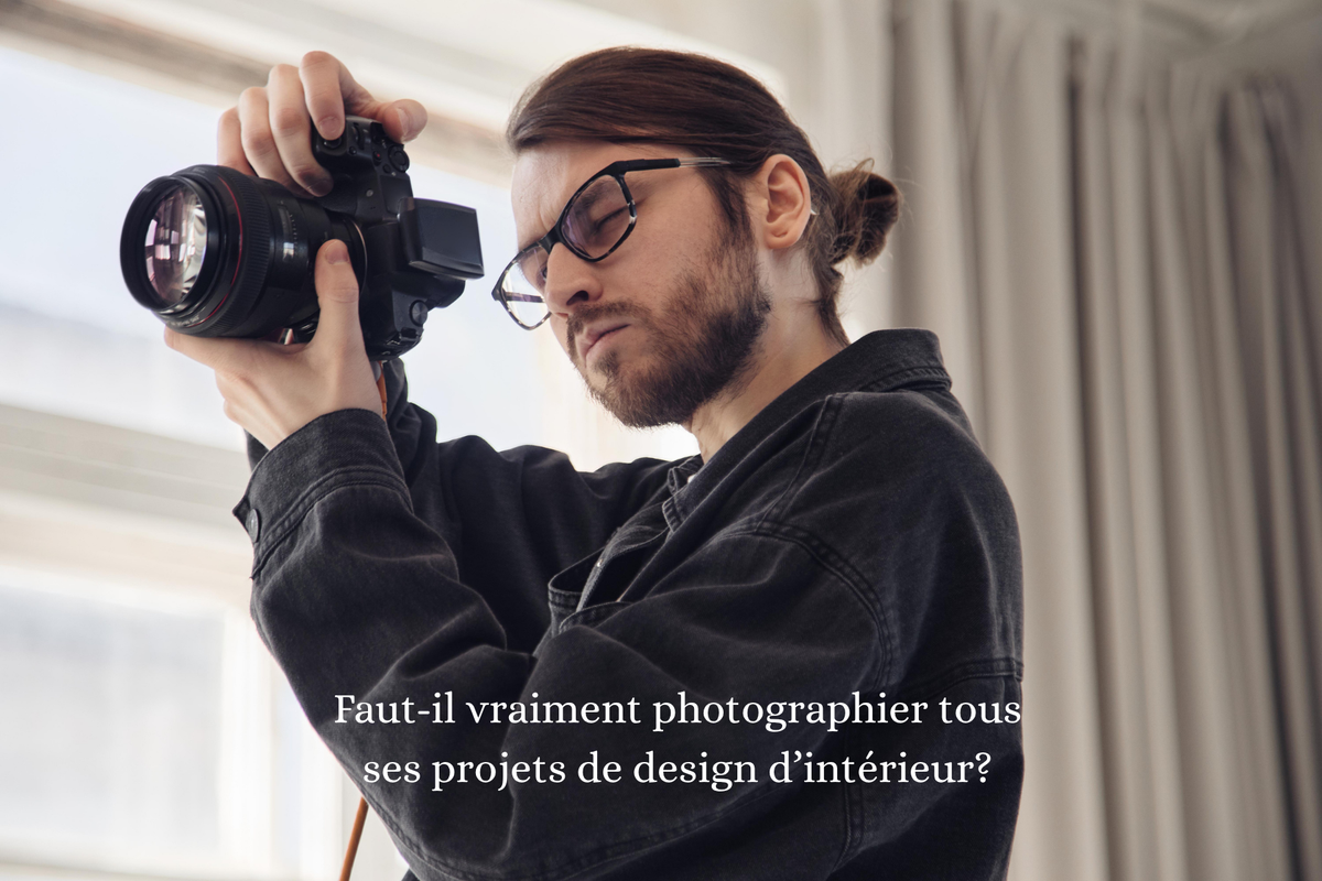 Faut-il vraiment photographier tous ses projets de design d’intérieur?